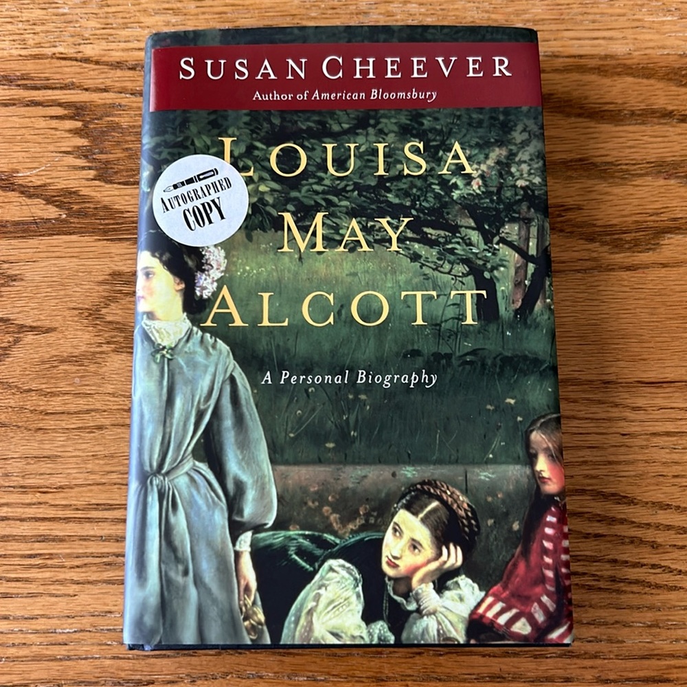 Autographed Louisa May Alcott: A Personal Biography Book by Susan Cheever